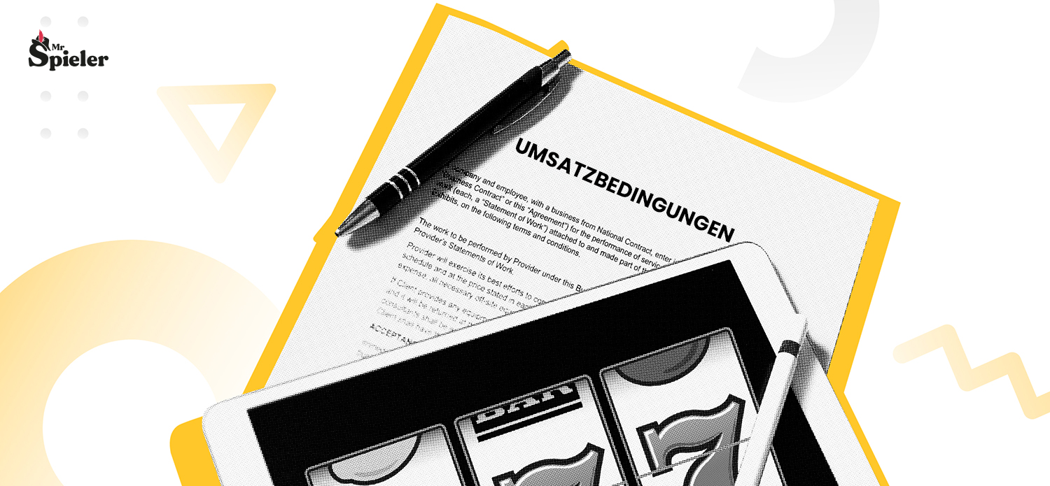 Umsatzbedingungen sind das Kleingedruckte, dass Sie in keinem Fall ungelesen lassen sollten.